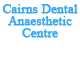 Cairns Dental Anaesthetic Centre - Dentists Newcastle